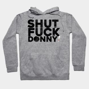 Shut the fuck up Donny Hoodie